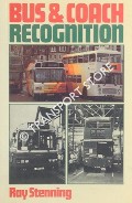 Book cover of Bus & Coach Recognition by STENNING, Ray & MILLAR, Alan